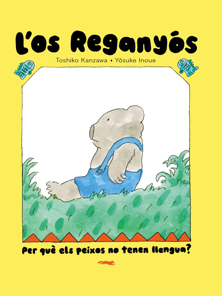 L’OS REGANYÓS – PER QUÈ ELS PEIXOS NO TENEN&nbsp;LLENGUA?